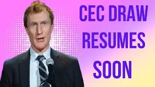 CEC Draw Resumes Soon II Express Entry Draw II Important Update II
