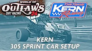 Kern custom setup for the 305 Sprints World of Outlaws Dirt Racing 24