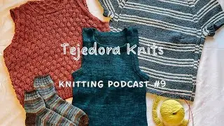 Лето смешанной резинки и множество готовых изделий &mdash; подкаст Tejedora Knits Knitting № 9