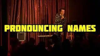 Magic for Adults: Pronouncing Names