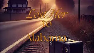 Lost Her To Alabama- Tots