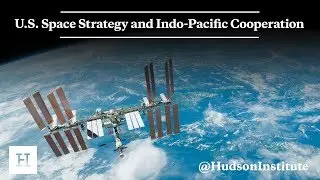 U.S. Space Strategy and Indo-Pacific Cooperation