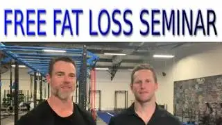 Fat Loss Seminar