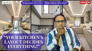 Parallel vs L Shaped vs U Shaped Kitchen - Best Modular Kitchen Layout for Your Home