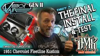Vintage Air Gen II Heater/Defrost The Final Install 1951 Chevy Custom Project