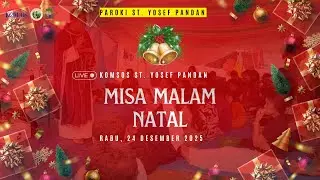 PERAYAAN MISA MALAM NATAL 24 DESEMBER 2025 PUKUL 19.00 WIB