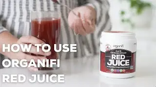 How To Use Organifi Red Juice