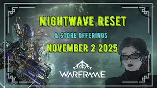 Warframe | Nightwave Reset and Store Offerings November 2, 2025