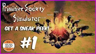 Primitive Society Simulator: Get a Sneak Peek!