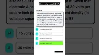 Electrotherapy MCQ'S #physiotherapyeducation  #knowledge