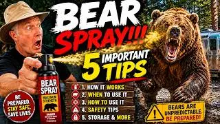 🐻BEAR SPRAY!!!🐻 -- 5 Important Tips