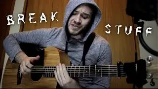 Simon Levick - Break Stuff (acoustic Limp Bizkit cover) EXPLICIT