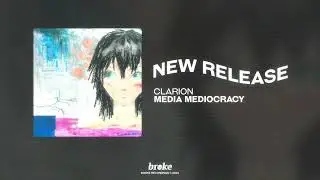 Clarion - Media Mediocracy