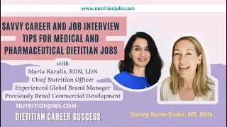 Savvy Career and Job Interview Tips for Medical and Pharmaceutical  Dietitian Jobs