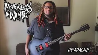 Let's Cover: Motionless In White - Headache
