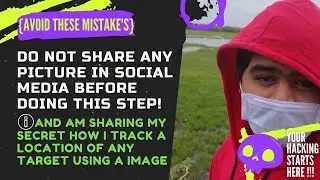 Finding location of a person or target using just image | How The World’s Famous Hackers Got Caught