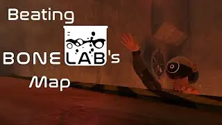 Beating BONELAB's HARDEST Map