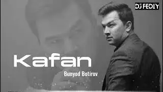 Bunyod Botirov - Kafan | Бунйод Ботиров -Кафан (Premyera)