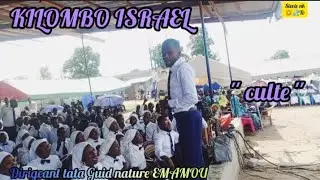 KILOMBO ISRAEL - CULTE - A LA PAROISSE DE LA BASE - CULTE D' INSTALLATION DU PASTEUR RESPONSABLE