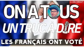 LES FRANÇAIS ONT VOTÉ ⭕N A TOUS UN TRUC À DIRE - LIVE (7 Juil. 2024) #ÉlectionsLégislatives2024 #RN