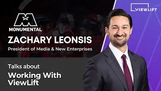 Monumental&rsquo;s Zachary Leonsis Talks About the ViewLift Alliance