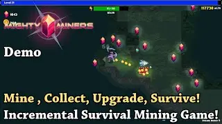 Mine, Collect, Upgrade, Survive! Incremental Survival Mining Game! - Let's Try Mighty Miners [Demo]