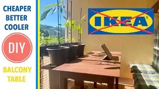 How to make a simple, cheap yet professional balcony table! Better than IKEA! #DIY #Table #Balcony