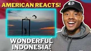 AMERICAN Reacts To Wonderful Indonesia : A Visual Journey | Dar The Traveler