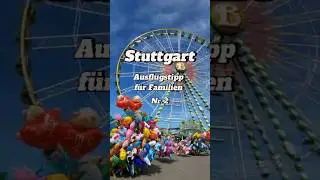 STUTTGART mit der ganzen Familie 🎡 #visitstuttgart @stuttgarttourismus Werbung