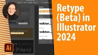 Adobe Illustrator 2024: How To Use The Retype Feature