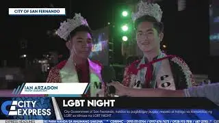 #CityExpressNews: LGBT Night and Miss Gay Universe City of San Fernando 2019