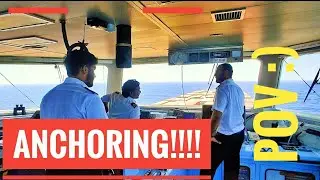 MERCHANT NAVY | ANCHORING A CONTAINER SHIP  POV | LIFE AT SEA | CADETSHIP DAYS |