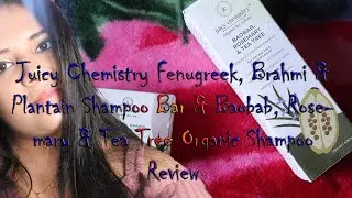 Juicy Chemistry Fenugreek... Shampoo Bar & Baobab... Organic Shampoo Review | Thanima