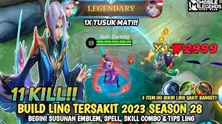 TERBARU! BUILD LING TERSAKIT 2023 SEASON 28 - ITEM LING PALING SAKIT 2023 - Mobile Legends