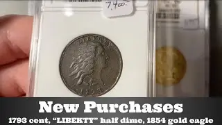 New Purchases - 1793 Flowing Hair Cent, 1800 