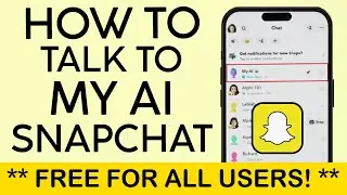 (EASY) How to Talk to My AI Chatbot on Snapchat | MY AI Free for All Snapchat USERS! (2023)