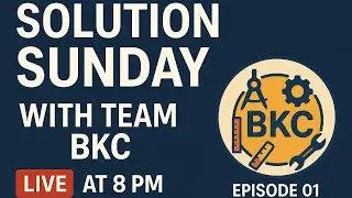 SOLUTION SUNDAY WITH TEAM BKC || EPISODE 01 || DOUBT DISCUSSION  ||