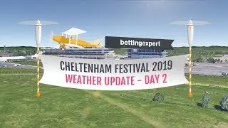 Cheltenham Festival 2019 weather update - Day 2