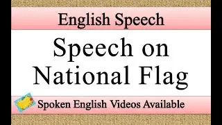 Speech on national flag in english | national flag speech in english