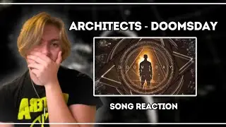 Architects - Doomsday (REACTION)