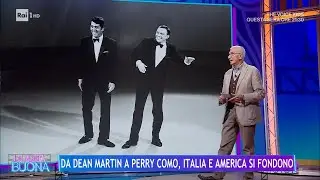 Da Dean Martin a Perry Como, Italia e America si fondono - La volta buona 01/12/2023