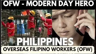 Overseas Filipino Workers - The Modern-Day Heroes of the Philippines| Filipino Workers Abroad