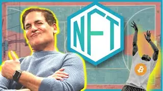NBA Topshot Help You Understand What Is NFT In Cryptocurrency : Mark Cuban​ | WC24