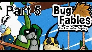 Bug Fables: The Everlasting Sapling - Part 5: Sidequests and Red Paint
