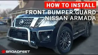 Installing Broadfeet&reg; Front Bumper Guard on 2017-2022 Nissan Armada