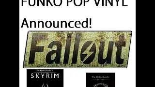 Fallout, Skyrim and Elder Scrolls Online FUNKO POP Vinyls announced! Pics in Video!!!!