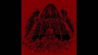Desecresy - Arches of Entropy (2010)