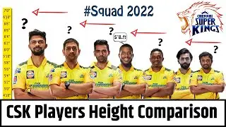 CSK Players Height Comparison [2022] | Chennai Super Kings