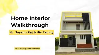 Complete Home Walkthrough of Mr. Jaysun | Individual House | Urban Space Builders