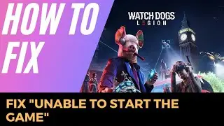 How to Fix Watchdogs Legion 